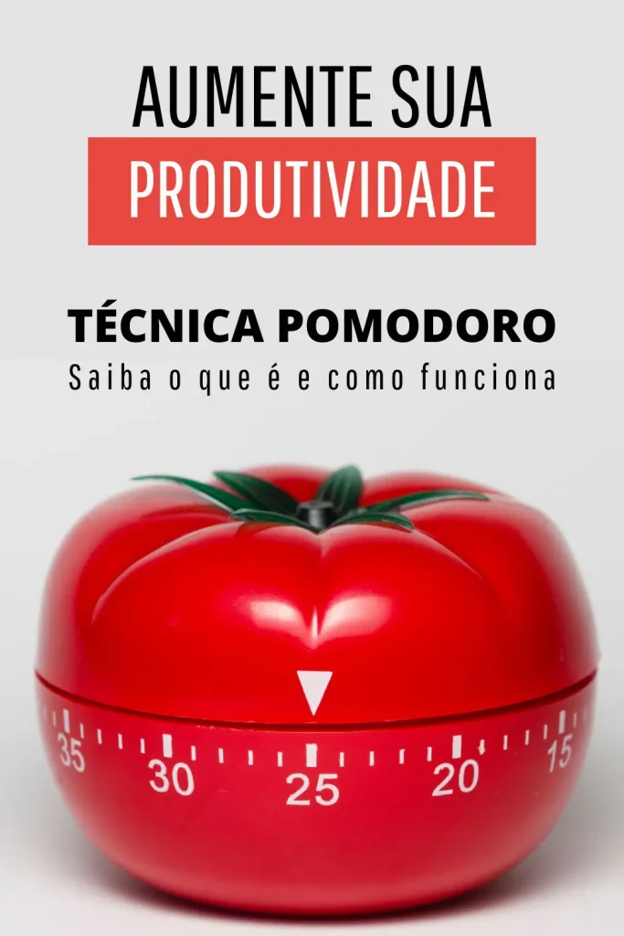 Técnica Pomodoro: Saiba o que é e como funciona 5 aumente sua produtividade tecnica pomodoro saiba o que e e como funciona
