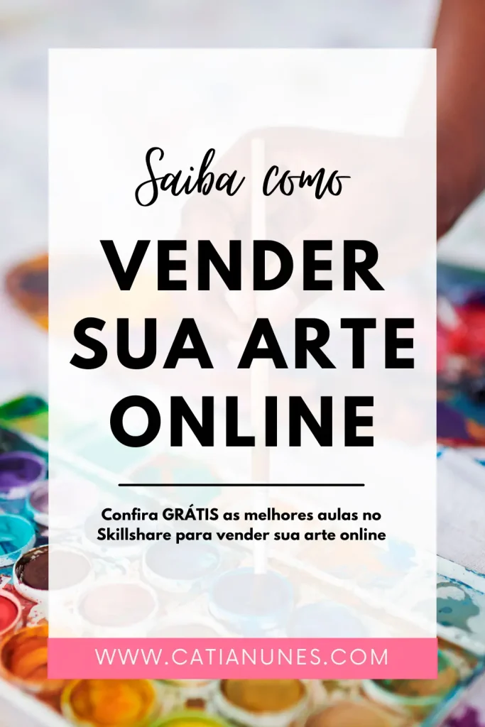 Melhores cursos no Skillshare para: Vender sua arte online 5 melhores cursos no skillshare para vender sua arte online pinterest