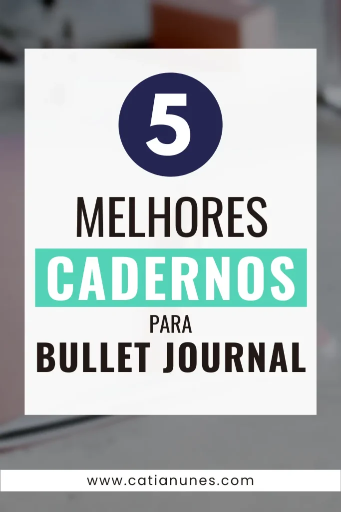 Os 5 melhores cadernos para Bullet Journal em 2022 11 pin melhores cadernos para bullet journal